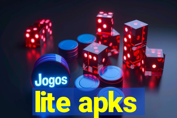 lite apks